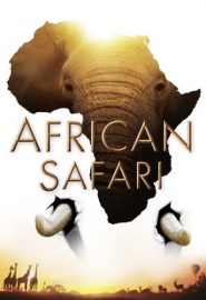دانلود فیلم African Safari 2013