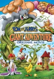 دانلود فیلم Tom and Jerry’s Giant Adventure 2013