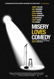 دانلود فیلم Misery Loves Comedy 2015