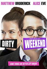 دانلود فیلم Dirty Weekend 2015
