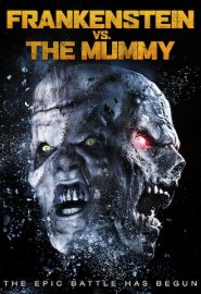 دانلود فیلم Frankenstein vs. The Mummy 2015