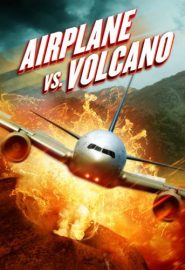 دانلود فیلم Airplane vs. Volcano 2014