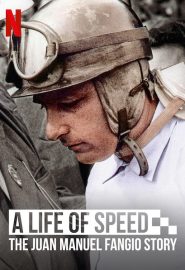 دانلود فیلم A Life of Speed: The Juan Manuel Fangio Story 2020