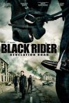 دانلود فیلم The Black Rider: Revelation Road 2014
