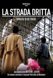 دانلود فیلم La Strada Dritta 2014