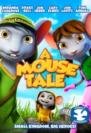 دانلود فیلم A Mouse Tale 2013