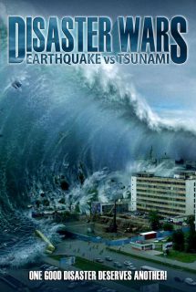 دانلود فیلم Disaster Wars: Earthquake vs. Tsunami 2013