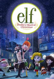 دانلود فیلم Elf: Buddy’s Musical Christmas 2014