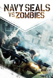 دانلود فیلم Navy SEALs vs. Zombies 2015