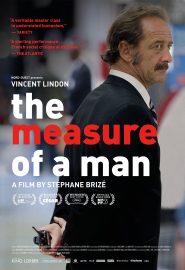 دانلود فیلم The Measure of a Man (La loi du marché) 2015