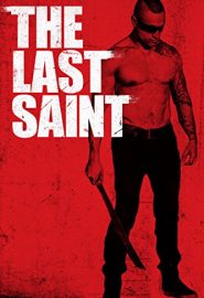دانلود فیلم The Last Saint 2014