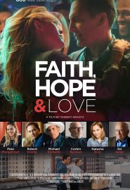دانلود فیلم Faith Hope & Love 2019