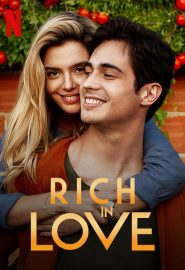 دانلود فیلم Rich in Love (Ricos de Amor) 2020