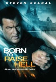 دانلود فیلم Born to Raise Hell 2010