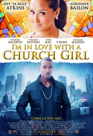 دانلود فیلم I’m in Love with a Church Girl 2013