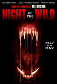 دانلود فیلم Night of the Wild 2015