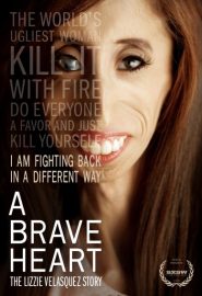 دانلود فیلم A Brave Heart: The Lizzie Velasquez Story 2015