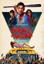 دانلود فیلم Freaks of Nature 2015