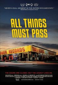 دانلود فیلم All Things Must Pass: The Rise and Fall of Tower Records 2015