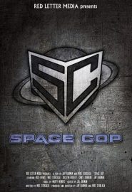 دانلود فیلم Space Cop 2016