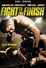 دانلود فیلم Fight to the Finish 2016