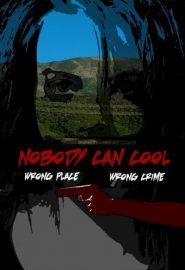دانلود فیلم Nobody Can Cool 2015