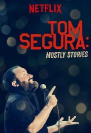 دانلود فیلم Tom Segura: Mostly Stories 2016