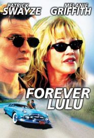 دانلود فیلم Forever Lulu 2000