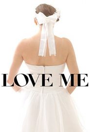 دانلود فیلم Love Me 2014