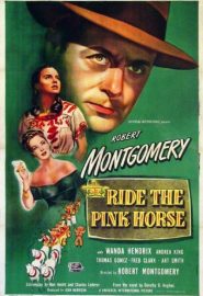 دانلود فیلم Ride the Pink Horse 1947