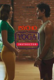 دانلود فیلم Psycho Yoga Instructor 2020