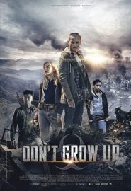 دانلود فیلم Don’t Grow Up 2015