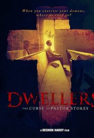 دانلود فیلم Dwellers: The Curse of Pastor Stokes 2020