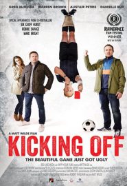 دانلود فیلم Kicking Off 2015