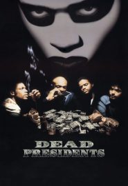 دانلود فیلم Dead Presidents 1995
