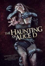 دانلود فیلم The Haunting of Alice D 2014