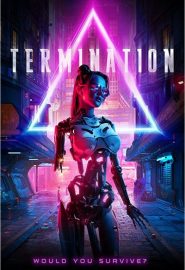 دانلود فیلم Termination 2019