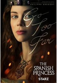 دانلود سریال The Spanish Princess