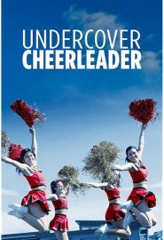 دانلود فیلم Undercover Cheerleader 2019