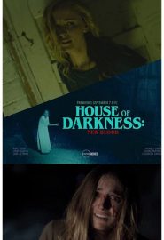دانلود فیلم House of Darkness: New Blood 2018