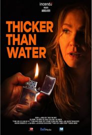 دانلود فیلم Thicker Than Water 2019