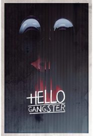 دانلود فیلم Hello Gangster 2016