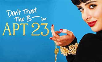دانلود سریال  Don’t Trust the B in Apartment 23