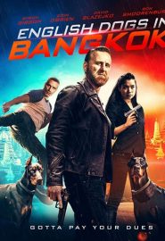 دانلود فیلم English Dogs in Bangkok 2020