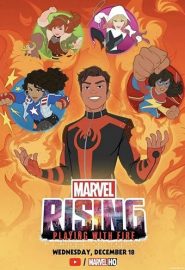 دانلود فیلم Marvel Rising: Playing with Fire 2019