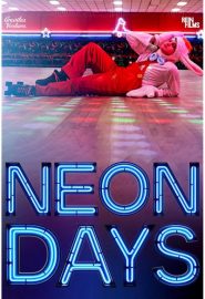 دانلود فیلم Neon Days 2019