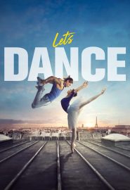 دانلود فیلم Let’s Dance 2019
