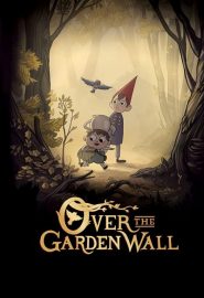 دانلود انیمیشن سریال Over The Garden Wall