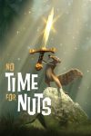 دانلود فیلم No Time for Nuts 2006