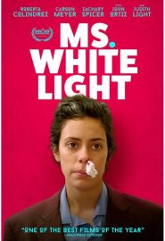 دانلود فیلم Ms. White Light 2019